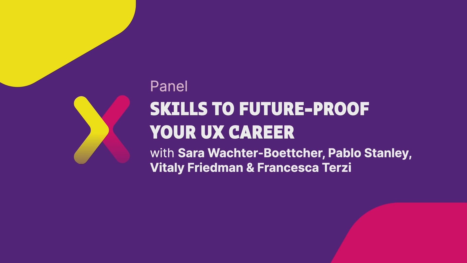 Panel: Skills to Future-Proof Your UX Career